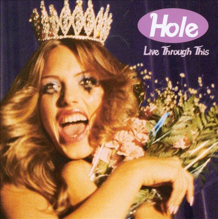 Hole Live Through This (180 Gram Vinyl) | Vinyl