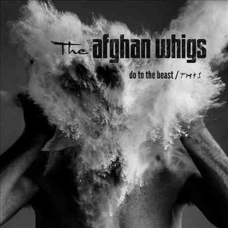 Afghan Whigs DO TO THE BEAST | Vinyl