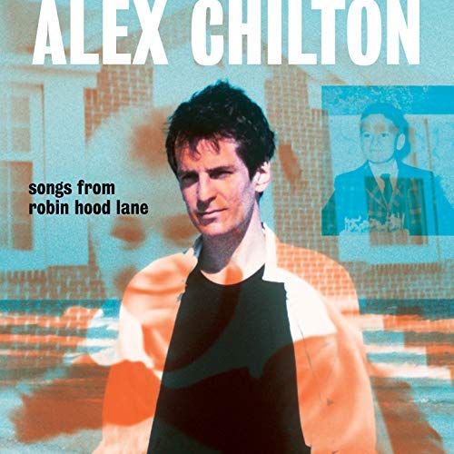 Alex Chilton Songs From Robin Hood Lane | Vinyl