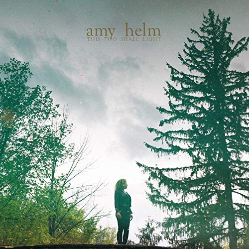 Amy Helm This Too Shall Light | Vinyl