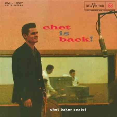 BAKER, CHET CHET IS BACK! -HQ- | Vinyl