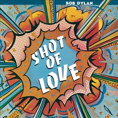 Bob Dylan Shot Of Love (150 Gram Vinyl, Download Insert) | Vinyl