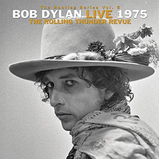 Bob Dylan THE BOOTLEG SERIES VOL. 5: BOB DYLAN LIVE 1975, THE ROLLING THUNDER REVUE | Vinyl