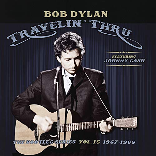 Bob Dylan Travelin' Thru, 1967 - 1969: The Bootleg Series, Vol. 15 | Vinyl