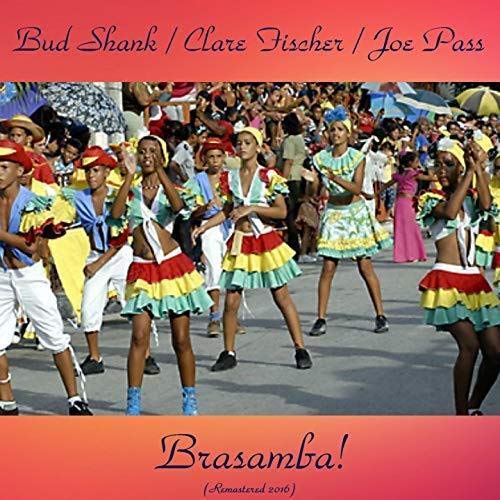 Bud Shank Clare Fischer Joe Pass Brasamba! | Vinyl