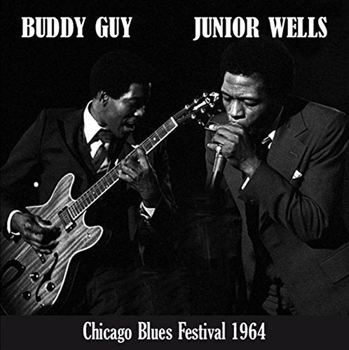 Buddy Guy & Junior Wells Chicago Blues Festival | Vinyl