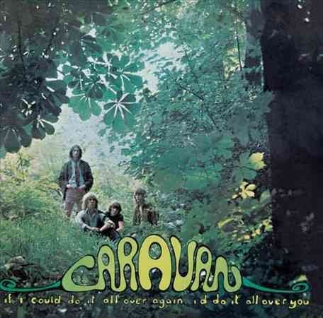 Caravan IF I COULD DO IT ALL OVER AGAIN ID DO IT ALL OVER | Vinyl
