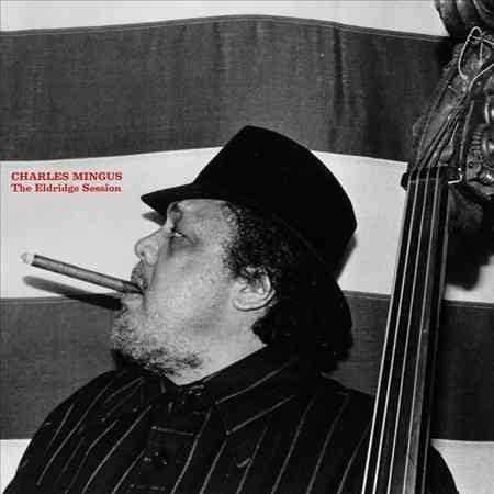 Charles Mingus ELDRIDGE SESSION | Vinyl