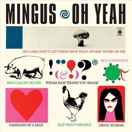 Charles Mingus Oh Yeah + 1 Bonus Track | Vinyl