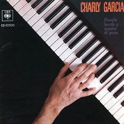 Charly Garcia FILOSOFIA BARATA Y ZAPATOS DE GOMA | Vinyl