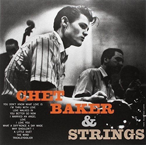 Chet Baker Chet Baker & Strings | Vinyl