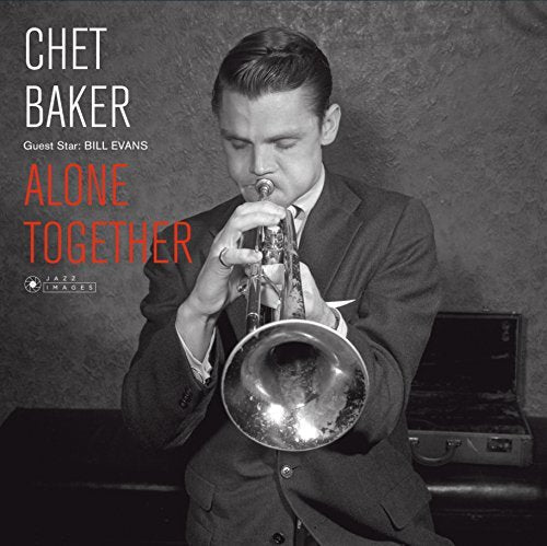 Chet Baker Guest Star: Bill Evans - Alone Together | Vinyl