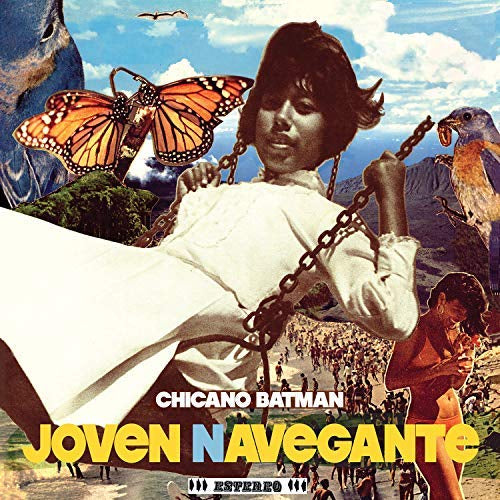 Chicano Batman Joven Navegante [LP][Reissue] | Vinyl