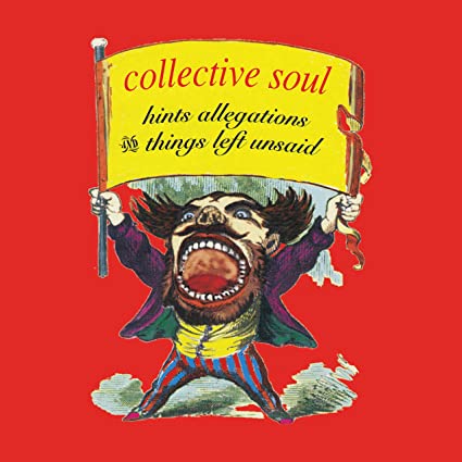 Collective Soul Hints Allegations And Things Left Unsaid | Vinyl