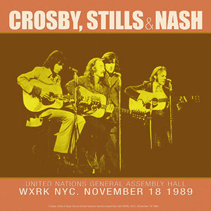 Crosby, Stills & Nash Live At United Nations General Assembly Hall 1989 | Vinyl