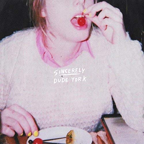 Dude York Sincerely | Vinyl