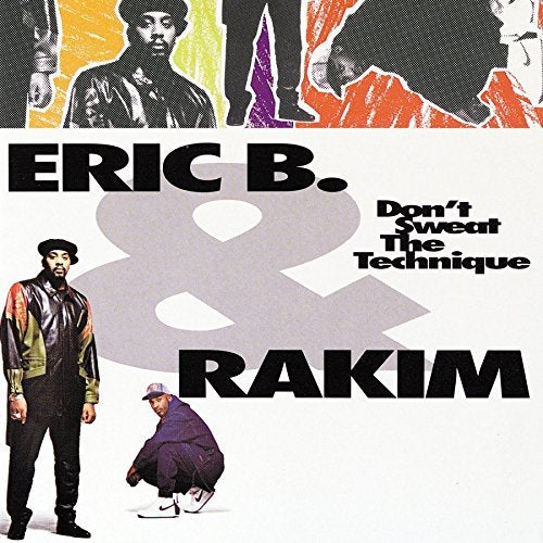 Eric B. & Rakim Don't Sweat The Technique | Vinyl