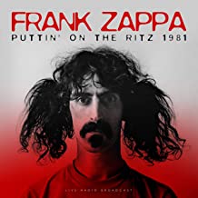Frank Zappa Puttin’ On The Ritz 1981 [Import] | Vinyl