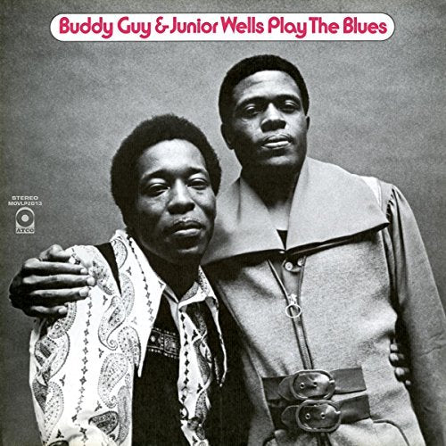 GUY, BUDDY & JUNIOR WELLS PLAY THE BLUES -HQ- | Vinyl