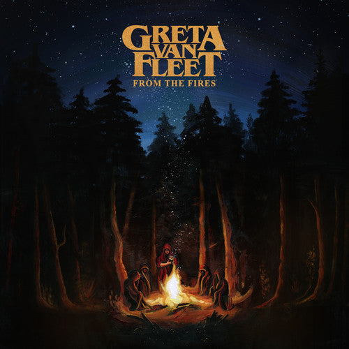 Greta Van Fleet From The Fires [LP] | Vinyl