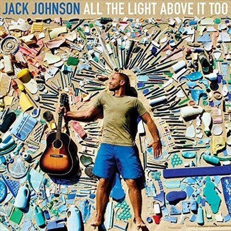 Jack Johnson All The Light Above It Too | Vinyl