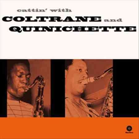 John Coltrane Cattin With Coltrane And Quinichette | Vinyl