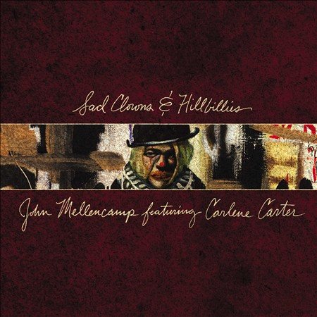 John Mellencamp SAD CLOWNS & HILLBIL | Vinyl