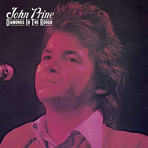 John Prine Diamonds In The Rough | Vinyl