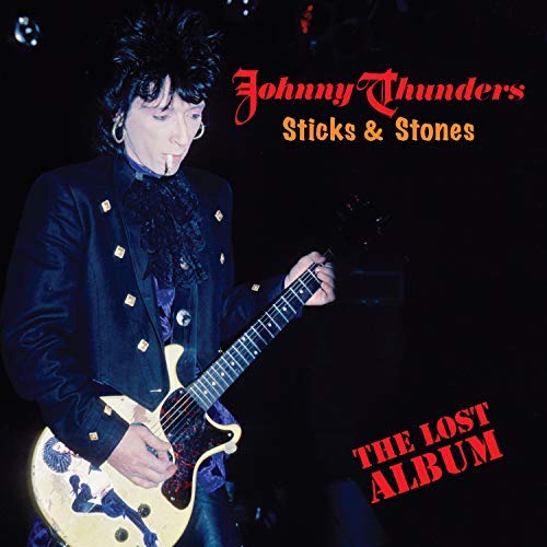Johnny Thunders Sticks & Stones - The Lost Album | Vinyl