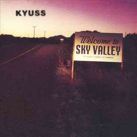 Kyuss WELCOME TO SKY VALLEY | Vinyl