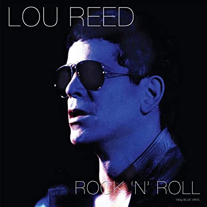 Lou Reed Rock 'N' Roll (180 Gram Blue Vinyl) [Import] | Vinyl