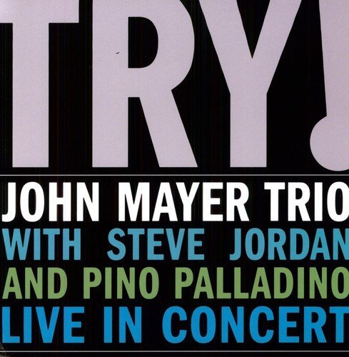 MAYER, JOHN -TRIO- TRY! LIVE IN CONCERT | Vinyl