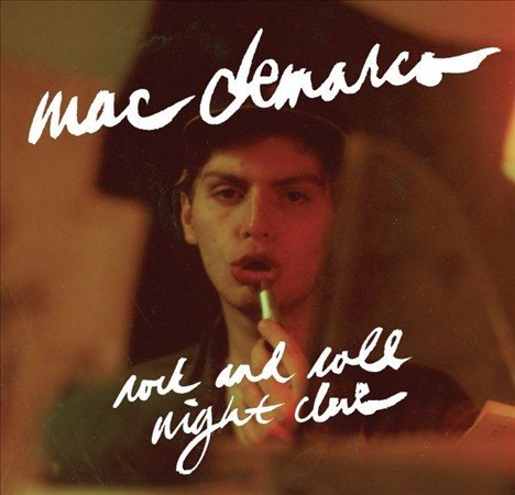 Mac Demarco Rock And Roll Night Club (Expanded Edition) | Vinyl