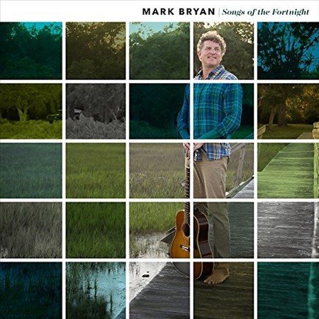 Mark Bryan Songs of the Fortnight | Vinyl
