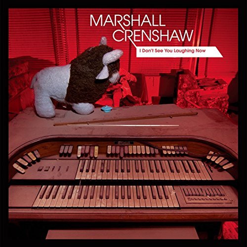 Marshall Crenshaw I Don'T See You Laug | Vinyl