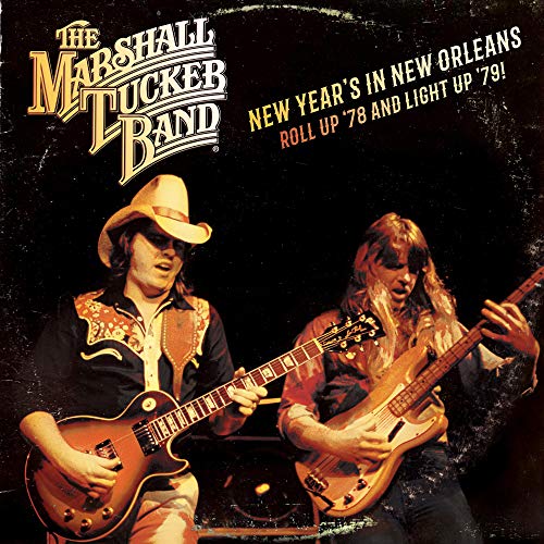 Marshall Tucker Band, The New Year's in New Orleans - Roll Up '78 and Light Up '79 | Vinyl