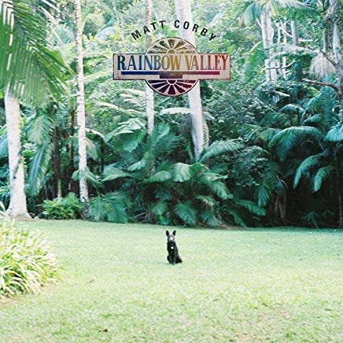 Matt Corby RAINBOW VALLEY | Vinyl