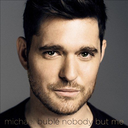 Michael Buble NOBODY BUT ME | Vinyl