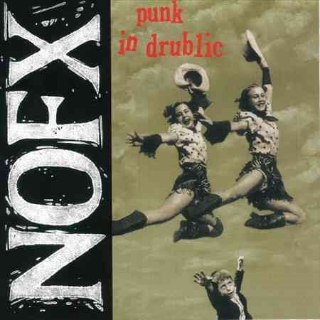 Nofx Punk in Drublic (20th Anniversary Reissue) | Vinyl
