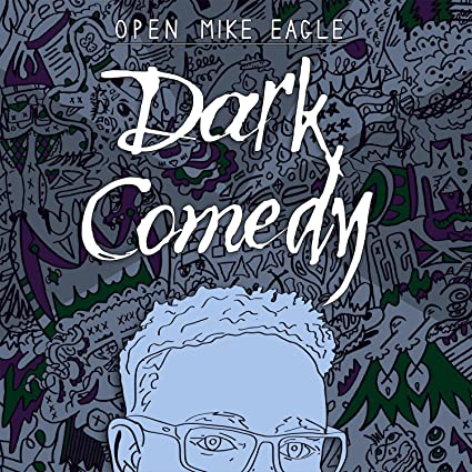 Open Mike Eagle Dark Comedy | Vinyl