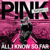 P!NK All I Know So Far: Setlist | Vinyl