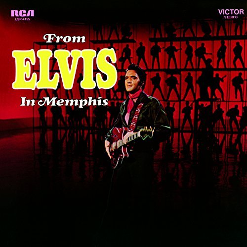 PRESLEY, ELVIS FROM ELVIS IN MEMPHIS | Vinyl