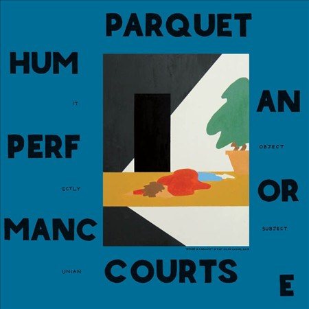 Parquet Courts Human Performance | Vinyl