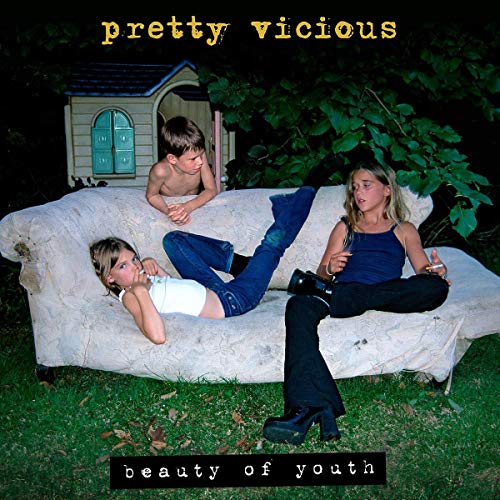 Pretty Vicious Beauty Of Youth | Vinyl