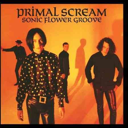 Primal Scream SONIC FLOWER GROOVE | Vinyl