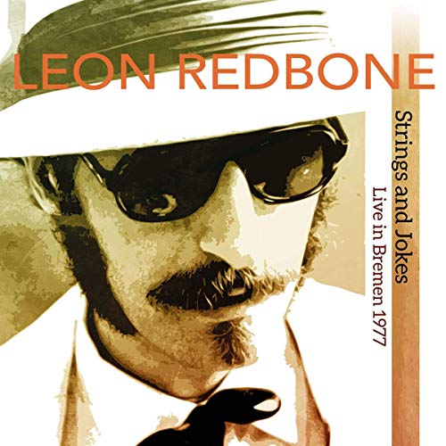 Redbone, Leon Strings And Jokes, Live In Bremen 1977 | Vinyl