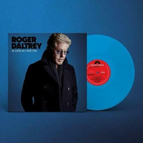 Roger Daltrey As Long As I Have You (Blue Vinyl) [Import] | Vinyl