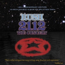 Rush 2112: The Concert [40th Anniversary Edition, 10" Vinyl) [Import] (2 LP) | Vinyl