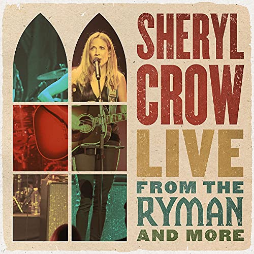 Sheryl Crow Live From The Ryman And More [2 CD] | CD