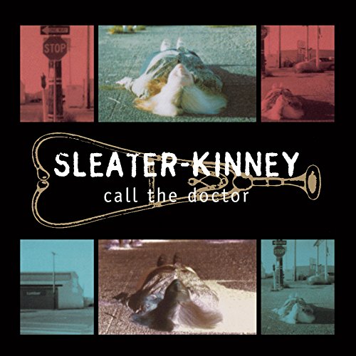 Sleater-Kinney Call The Doctor | Vinyl
